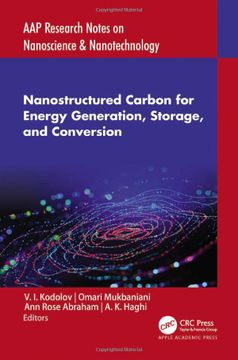 portada Nanostructured Carbon for Energy Generation, Storage, and Conversion (Aap Research Notes on Nanoscience and Nanotechnology) 