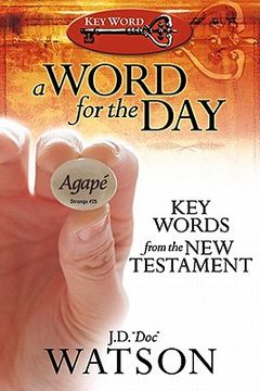 portada a word for the day: key words from the new testament (en Inglés)