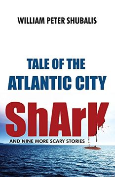 portada Tale of the Atlantic City Shark and Nine More Scary Stories