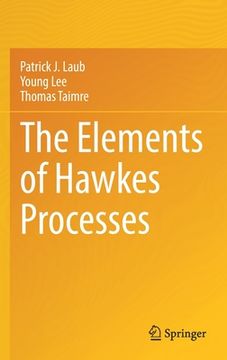portada The Elements of Hawkes Processes (in English)