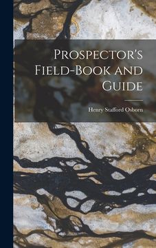 portada Prospector's Field-book and Guide (en Inglés)