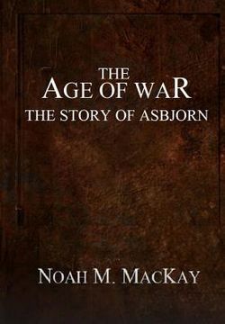 portada Age of War: The Story of Asbjorn (Anthology Edition) (en Inglés)