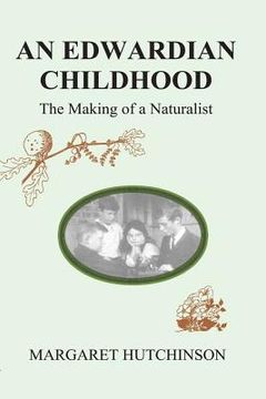 portada An Edwardian Childhood: The Making of a Naturalist (in English)
