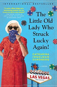 portada The Little Old Lady Who Struck Lucky Again!: A Novel (League of Pensioners) (in English)