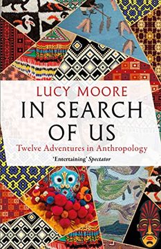 portada In Search of us: Adventures in Anthropology (en Inglés)