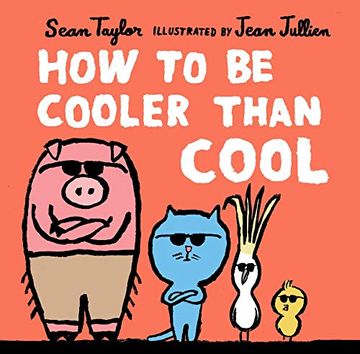portada How to be Cooler Than Cool (in English)