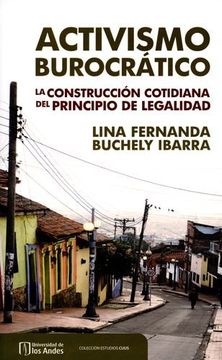 portada Activismo Burocratico: La Construcción Cotidiana del Principio de Legalidad (in Spanish)