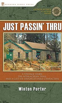 portada Just Passin' Thru: A Vintage Store, the Appalachian Trail, and a Cast of Unforgettable Characters (in English)