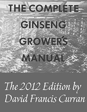 portada The Complete Ginseng Grower's Manual