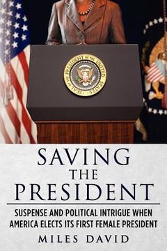 portada saving the president (en Inglés)