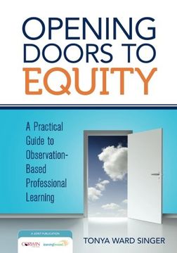 portada Opening Doors to Equity: A Practical Guide to Observation-Based Professional Learning (en Inglés)
