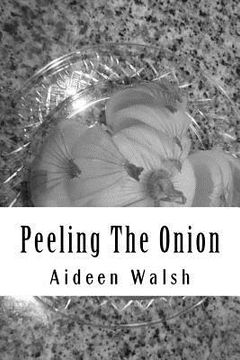 portada Peeling The Onion (in English)
