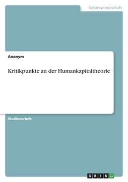 portada Kritikpunkte an der Humankapitaltheorie (en Alemán)