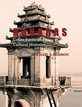 portada Banaras: Urban Forms and Cultural Histories (en Inglés)