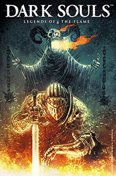 portada Dark Souls: Legends of the Flame (en Inglés)