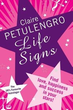 portada Life Signs: Let the Power of the Stars Guide You to Success (en Inglés)