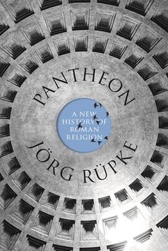 portada Pantheon: A new History of Roman Religion (en Inglés)