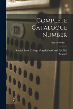 portada Complete Catalogue Number; 78th (1940/1941) (en Inglés)