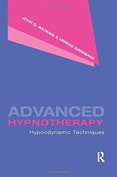 portada Advanced Hypnotherapy: Hypnodynamic Techniques (en Inglés)