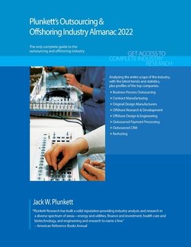 portada Plunkett's Outsourcing & Offshoring Industry Almanac 2022: Outsourcing & Offshoring Industry Market Research, Statistics, Trends and Leading Companies
