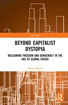 portada Beyond Capitalist Dystopia (Antinomies) (in English)