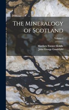 portada The Mineralogy of Scotland; Volume 2 (en Inglés)