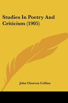 portada studies in poetry and criticism (1905) (en Inglés)
