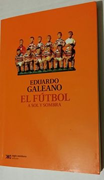 portada El Futbol a sol y Sombra (in Spanish)