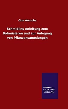 portada Schmidlins Anleitung zum Botanisieren und zur Anlegung von Pflanzensammlungen (German Edition)