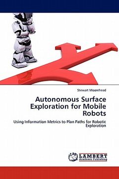 portada autonomous surface exploration for mobile robots (en Inglés)