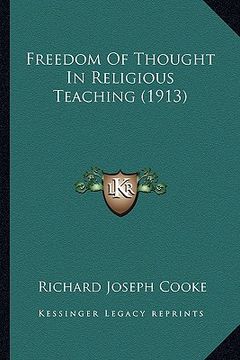 portada freedom of thought in religious teaching (1913)