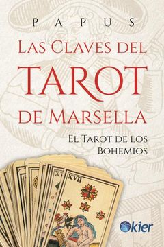 portada Las Claves del Tarot de Marsella. El Tarot de los Bohemios (in Spanish)