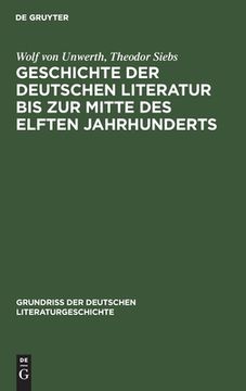 portada Geschichte der Deutschen Literatur bis zur Mitte des Elften Jahrhunderts (Grundriss der Deutschen Literaturgeschichte, 1) (German Edition) [Hardcover ] (en Alemán)