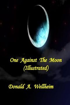 portada One Against The Moon (Illustrated) (en Inglés)