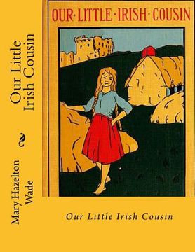 portada Our Little Irish Cousin (en Inglés)