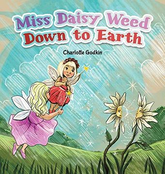 portada Miss Daisy Weed Down to Earth (in English)
