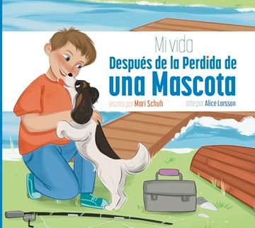 portada Mi Vida Después de la Perdida de una Mascota (in Spanish)