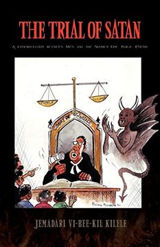 portada The Trial of Satan: A Confrontation Between men and the Number one Public Enemy 