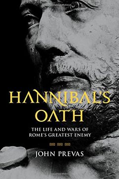 portada Hannibal's Oath: The Life and Wars of Rome's Greatest Enemy (in English)