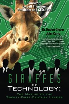 portada Giraffes of Technology: The Making of the Twenty-First-Century Leader