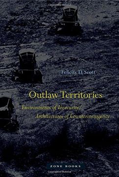 portada Outlaw Territories: Environments of Insecurity/Architectures of Counterinsurgency