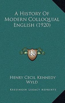 portada a history of modern colloquial english (1920) (en Inglés)