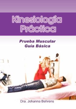 portada Kinesiolog a pr Ctica: Prueba Muscular gu a b Sica