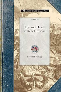 portada Life and Death in Rebel Prisons (en Inglés)