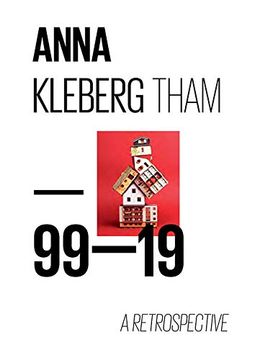 portada Anna Kleberg Tham - 99-19 a Retrospective