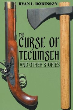 portada The Curse of Tecumseh: And Other Stories (en Inglés)