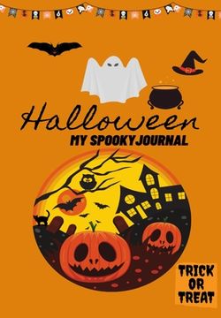 portada Halloween My Spooky Journal: Trick or Treat (en Inglés)