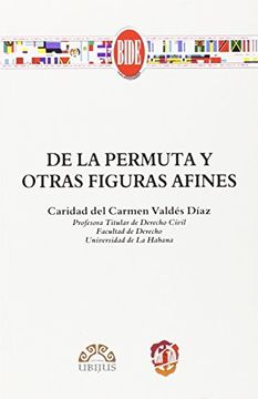 portada De la permuta y otras figuras afines (Biblioteca Iberoamericana de Derecho)