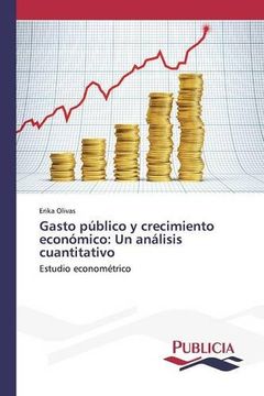 portada Gasto Público y Crecimiento Económico: Un Análisis Cuantitativo
