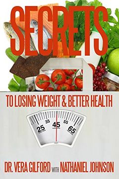 portada Secrets to Losing Weight & Better Health